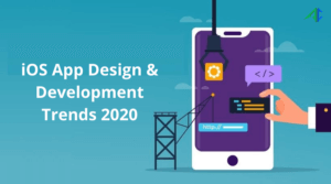 Top iOS App Design and Development Trends to Watch Out in 2020